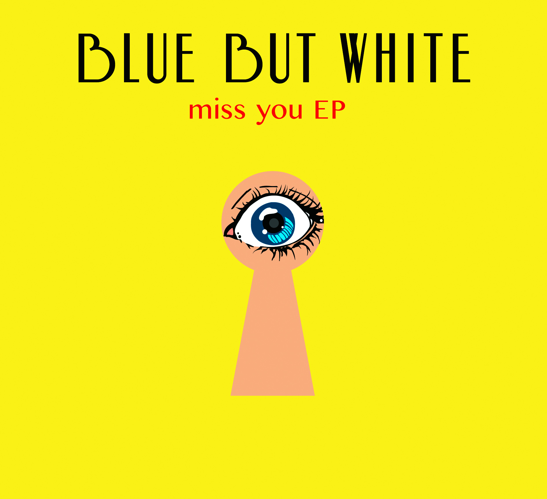 blue but white『miss you EP』